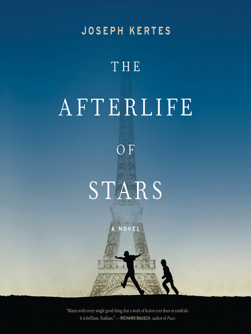 Title details for The Afterlife of Stars by Joseph Kertes - Available